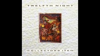 TWELFTH NIGHT - The Collector