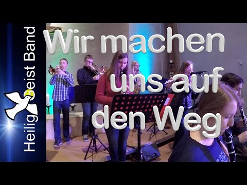 HeiligGeistBand - Wir machen uns auf den Weg