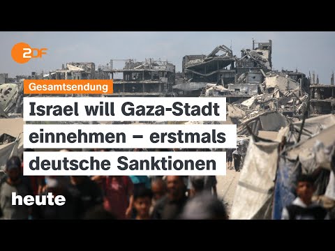 heute 19:00 Uhr vom 08.08.2025 Waffenstopp für Israel, E-Rezept-Ausfälle, Abtreibungsklage abgelehnt