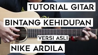 Download lagu (Tutorial Gitar) NIKE ARDILLA - Bintang Kehidupan | Lengkap Dan Mudah mp3