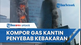 Update Kebakaran Gedung K-link Tower Jakarta, 21 Unit Pemadam dan 115 Personel Gulkarmat Dikerahkan