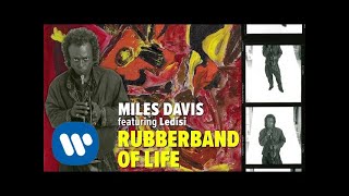 Miles Davis - Rubberband of Life (Official Audio)