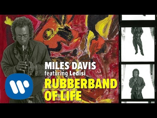 Miles Davis – Rubberband of Life (Official Audio)