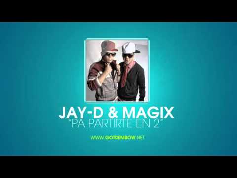 Jay D   Magix   Pa Partirte En 2 Reggaeton 2011