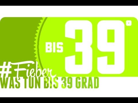 Dein Kind hat Fieber? Bis 39 Grad. (INTERAKTIV)