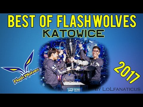 Best of Flash Wolves - IEM Katowice 2017 - League of Legends