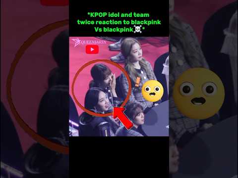 Kpop idol reaction to blackpink Vs blackpink ☠️ #blackpink #shortsfeed #fypシ゚viral #shorts