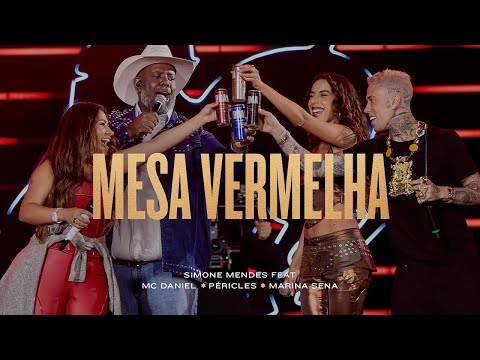 Simone Mendes, @mcdanieloficialll , @MarinaSenaOficial ,@Pericles  - MESA VERMELHA