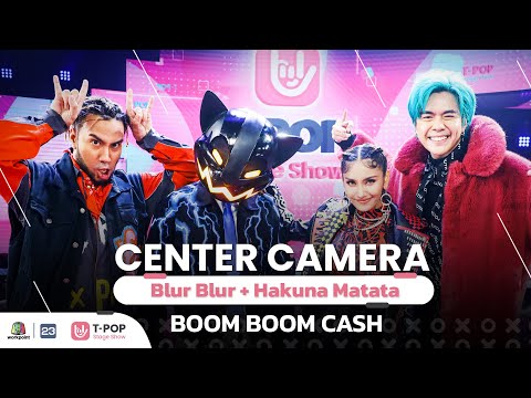 [Center Camera] BLUR BLUR + Hakuna Matata - BOOM BOOM CASH | 20.11.2021