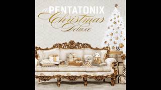Deck The Halls - Pentatonix (Official Music)
