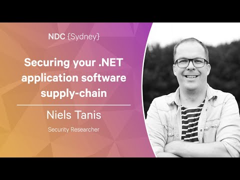 Securing your .NET application software supply-chain - Niels Tanis - NDC Sydney 2022