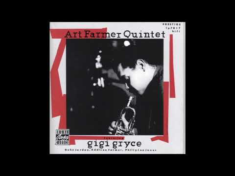 Art Farmer Quintet Feat Gigi Gryce