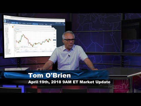April 19th 9AM EST Market Update with Tom O'Brien on TFNN