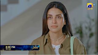 Nashtar Episode 25 Promo | Friday to Sunday at 8:00 PM only on Har Pal Geo