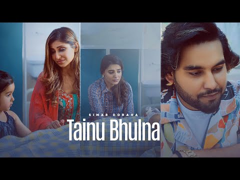 Tainu Bhulna (Teaser) |Simar Doraha|Shipra Goyal