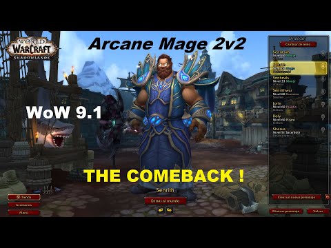 Arcane Mage PvP_ 2v2 _WoW 9.1 _The comeback !
