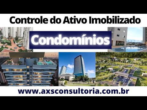 Controle do Ativo Imobilizado em Condomínios em todo Brasil! Avaliação Patrimonial Inventario Patrimonial Controle Patrimonial Controle Ativo