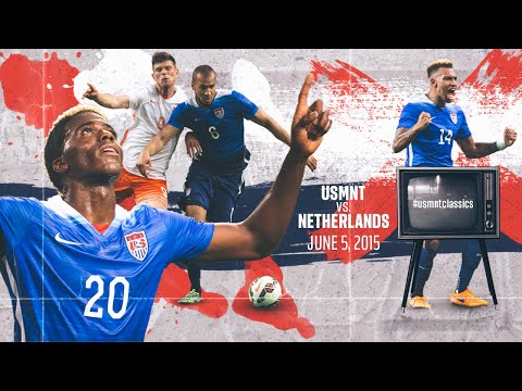 MNT vs. Netherlands: USMNT Classics Replay - June 5, 2015