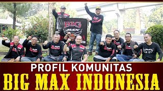 Download lagu PROFIL KOMUNITAS BIG MAX INDONESIA mp3