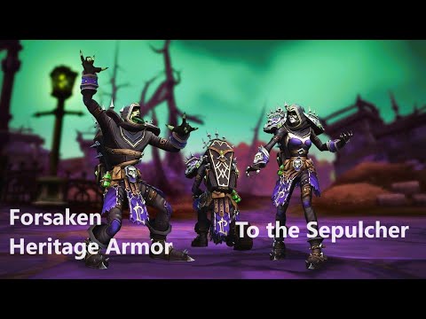 To the Sepulcher - World of Warcraft - Forsaken/ Undead Heritage Armor Quest 10.1.7