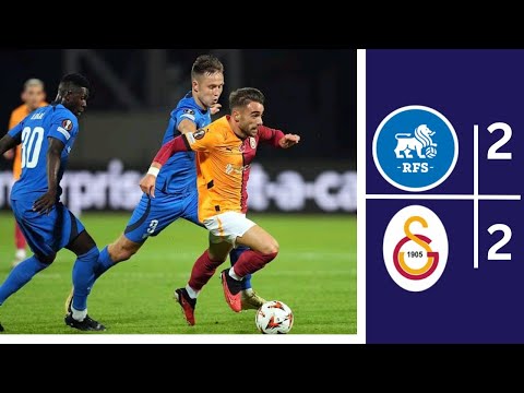 FC RFS VS GALATASARAY 2 - 2 Europa league highlights
