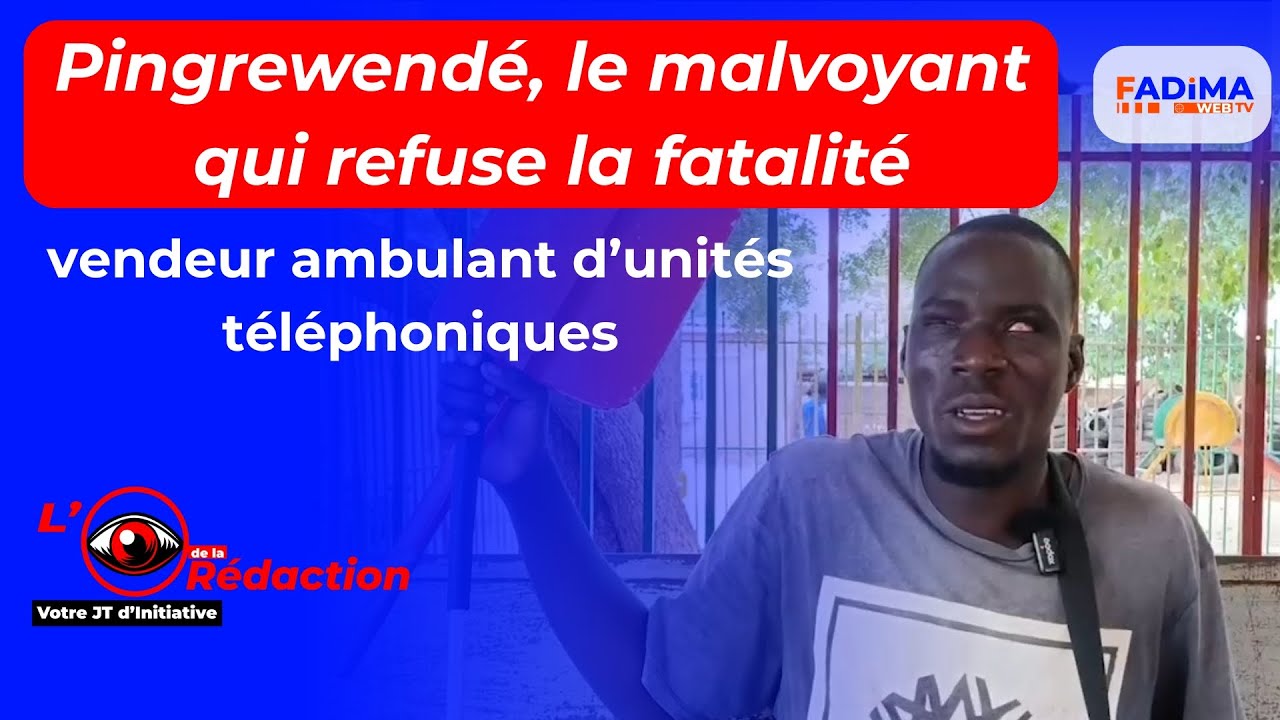 Pingrewendé, la vision du courage malgré l’ombre