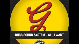 Rubb Sound System - All I Want