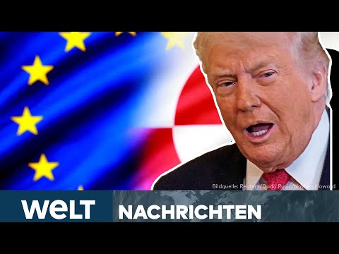 GRÖNLAND: Trump eskaliert erneut Zollstreit mit EU – So will Europa jetzt kontern | WELT STREAM