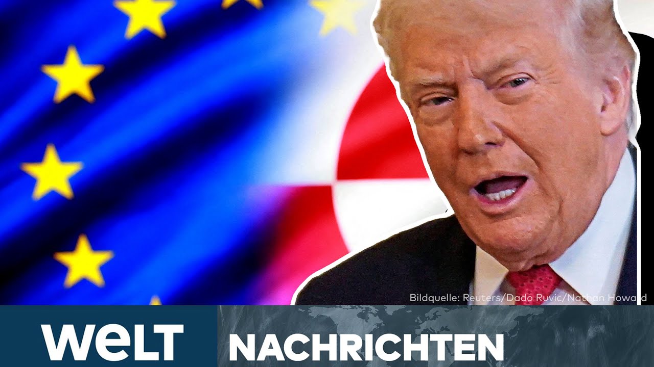 GRÖNLAND: Trump eskaliert erneut Zollstreit mit EU – So will Europa jetzt kontern | WELT STREAM