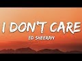 Ed Sheeran & Justin Bieber - I Don't Care (Lyrics)