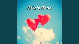 Download lagu Selalu Setia mp3