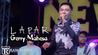 Download lagu Gerry Mahesa - LAPAR - New BELLA #2022 - RAMAYANA Audio mp3