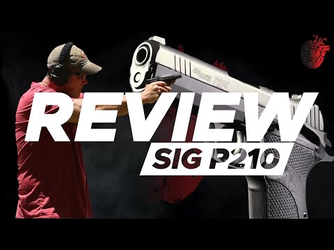 SIG SAUER P210 Standard + Carry Review | UNAFRAID Reviews