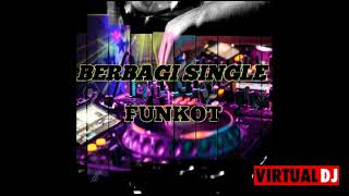 Download lagu SINGLE FUNKOT AMEL KEMEK ANUGRAH CINTA mp3