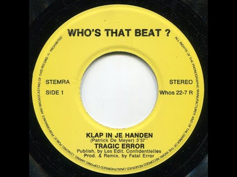 Tragic Error – Klap In Je Handen (7" Version)