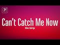 Olivia Rodrigo – Can’t Catch Me Now (Lyrics)