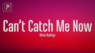 Olivia Rodrigo – Can’t Catch Me Now (Lyrics)