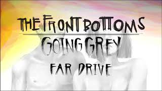 The Front Bottoms: Far Drive (Official Audio)