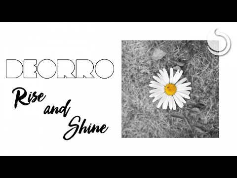 Deorro - Rise And Shine (Official Audio)