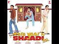 Song Jaage Jaage Arman Hain Movie Mere Yaar Ki Shadi Hai Bollywood High Quality HD Music