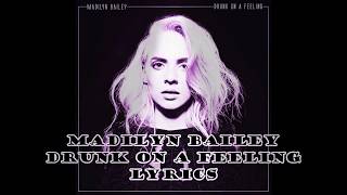 Madilyn Bailey - Drunk On A Feeling Lyrics