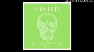 Lil Uzi Vert - Neon Guts (Megamix) feat. Eric Bellinger, Migos, Nicki Minaj, Usher and T.I.