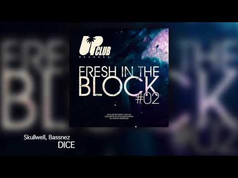 Skullwell, Bassnez - Dice (UP CLUB RECORDS)