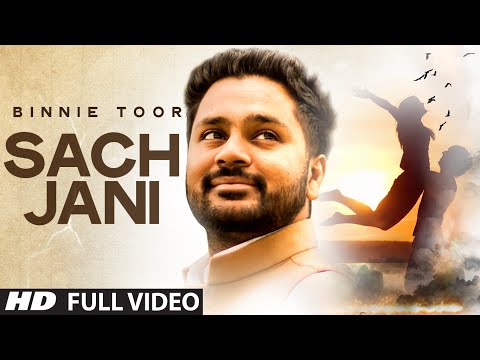 Sach Jani By Binnie Toor