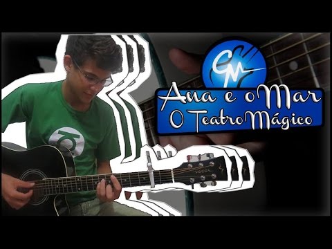 Ana e o Mar - O Teatro Mágico