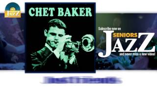 Chet Baker - Just Friends (HD) Officiel Seniors Jazz