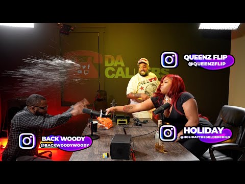 DA CALLERS - BLIND DATE - HOLIDAY THE GOLDENCHILD & BACKWOODY - DISS, LEADS TO FLOP LEADS TO SLAPS