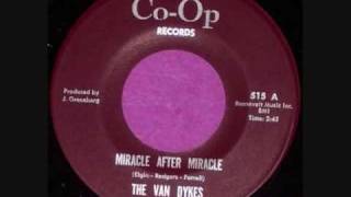 Van Dykes - 05 "Miracle After Miracle"