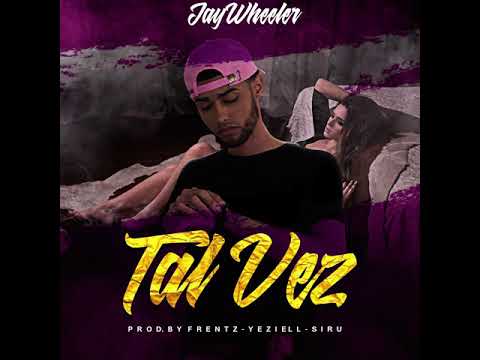 Jay Wheeler - Tal Vez (Cover Audio)