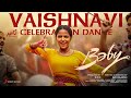 Baby - Vaishnavi Celebration Dance Video | Anand Deverakonda, Vaishnavi Chaitanya | Vijai Bulganin